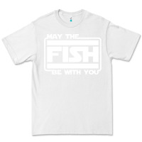 White May The Fish Be With You Fishing3 Premium Tee - linhVisuals