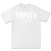 White empath i feel you gift for empathetic person empathy pullover hoodie Premium Tee - linhVisuals