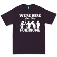 Plum we're here for the foursome funny sarcasm golf lover golfer t shirt Premium Tee - linhVisuals