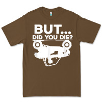 Cacao mens but did you die atv four wheeler funny quad biker rider t shirt Premium Tee - linhVisuals
