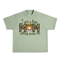 Oil Green Iam Boy Mom Nothing Scares Me Urban Heavy Tee - CowhideDigitalArt