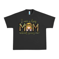 Pigment Black Iam Boy Mom Nothing Scares Me Urban Heavy Tee - CowhideDigitalArt