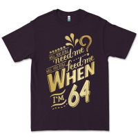 Plum will you still need me when i'm 64 birthday for wife 64 love premium t Premium Tee - linhVisuals