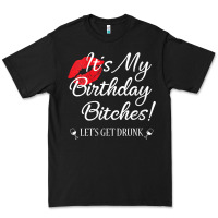 Black womens it's my birthday bitches! funny drunk party birthday girls v ne Premium Tee - linhVisuals