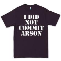 Plum i did not commit arson for arson investigator t shirt Premium Tee - linhVisuals