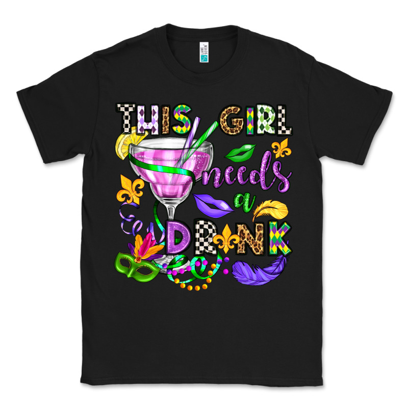 This Girl Needs A Drink Classic Tee by OliviaCreatesArt | Teevron