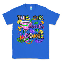 True Royal this girl needs a drink Classic Tee - OliviaCreatesArt