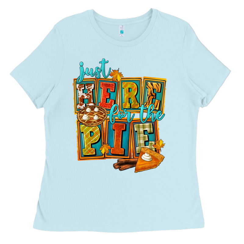 Just Here For The Pie Ladies Tee by FaDigitalArtStudio | Teevron