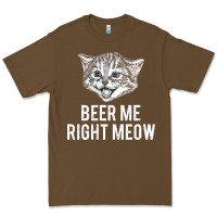 Beer Me Right Meow Premium Tee | Teevron