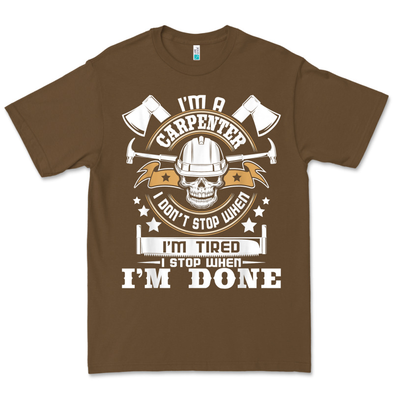 I'm A Carpenter I Don't Stop   Funny Carpentry Woodworking T Shirt Premium Tee by linhVisuals | Teevron