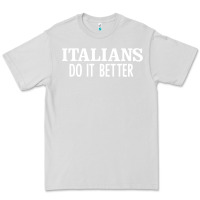 Dove Grey italians do it better Premium Tee - linhVisuals