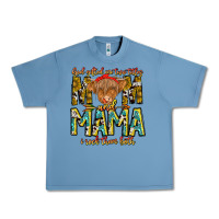 Pebble Blue God Gifted Me Two Titles And Mama i Rock Them Both Urban Heavy Tee - CowhideDigitalArt