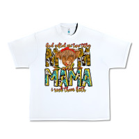 White God Gifted Me Two Titles And Mama i Rock Them Both Urban Heavy Tee - CowhideDigitalArt