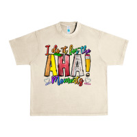 Sandshell IDiot Of The Aha Moments Urban Heavy Tee - CowhideDigitalArt