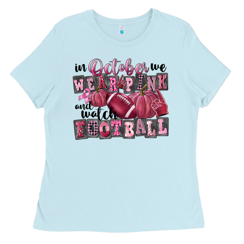 In October We Wear Pink And Watch Football Ladies Tee by FaDigitalArtStudio | Teevron