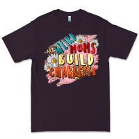 Plum Weird moms build character Mother's Day Premium Tee - FaDigitalArtStudio