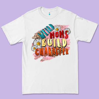 Weird Moms Build Character Mother's Day Premium Tee Designed By Fadigitalartstudio