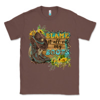 Chestnut Blame It All On My Boots Classic Tee - FaDigitalArtStudio