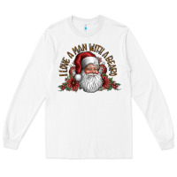 White i love a man with a bearo Long Sleeve Tee - CowhideDigitalArt