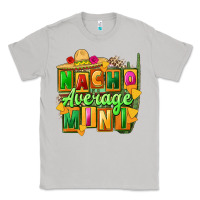 Moon Dust Nacho average mini Classic Tee - FaDigitalArtStudio