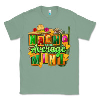 Sage Nacho average mini Classic Tee - FaDigitalArtStudio