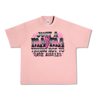Salmon Just a Mama Out Here Trying Not To Raise Assholes Urban Heavy Tee - CowhideDigitalArt