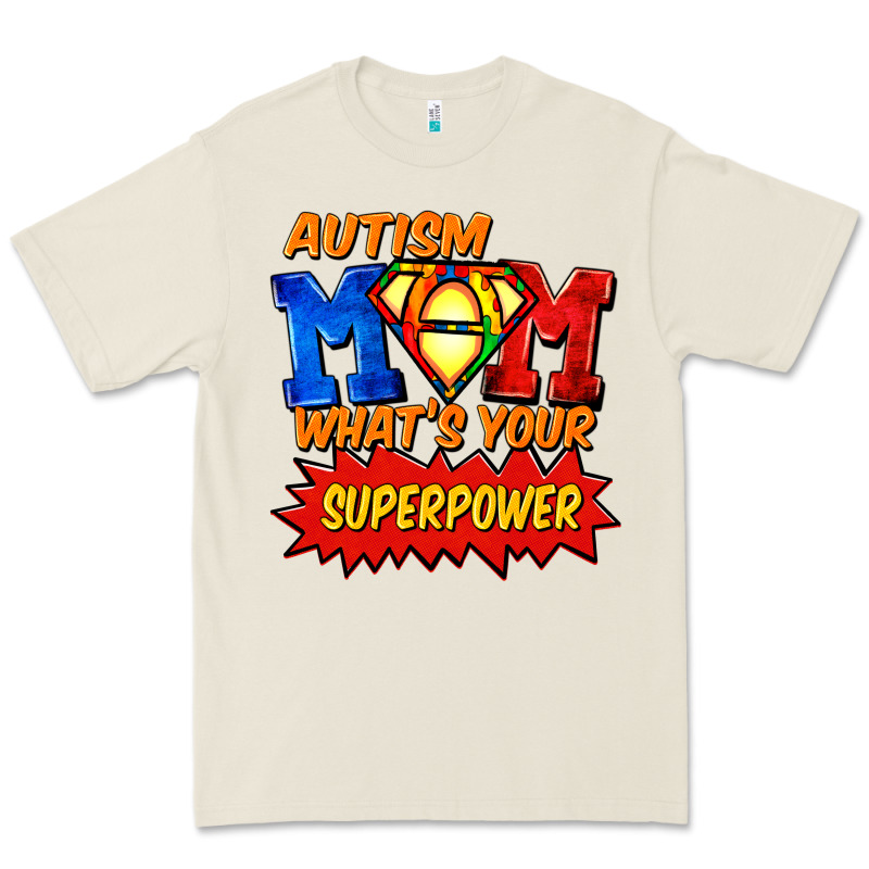 Autism Mom What's Your Superpower Mother's Day Premium Tee by FaDigitalArtStudio | Teevron