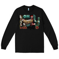 Black oh holy night Long Sleeve Tee - CowhideDigitalArt
