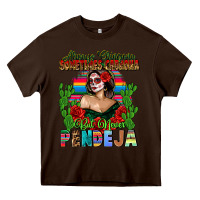 Chocolate Brown Mexican Chingona Heavy Core Tee - FaDigitalArtStudio