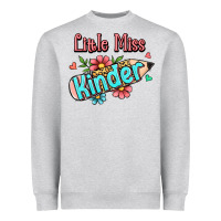 Little Miss Kindergarten Heavyweight Sweatshirt | Teevron