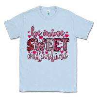 Dusty Blue be mine sweet valentine Classic Tee - OliviaCreatesArt