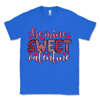 True Royal be mine sweet valentine Classic Tee - OliviaCreatesArt
