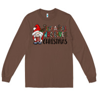 Chestnut just a girk who loves christmas Long Sleeve Tee - CowhideDigitalArt