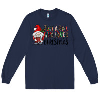 Navy just a girk who loves christmas Long Sleeve Tee - CowhideDigitalArt