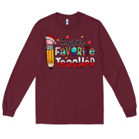 Burgundy Santa Favorite Teacher Long Sleeve Tee - CowhideDigitalArt