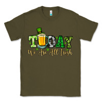 Army Green Today we are all Irish Classic Tee - OliviaCreatesArt