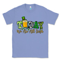 Colony Blue Today we are all Irish Classic Tee - OliviaCreatesArt
