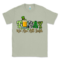Matcha Today we are all Irish Classic Tee - OliviaCreatesArt