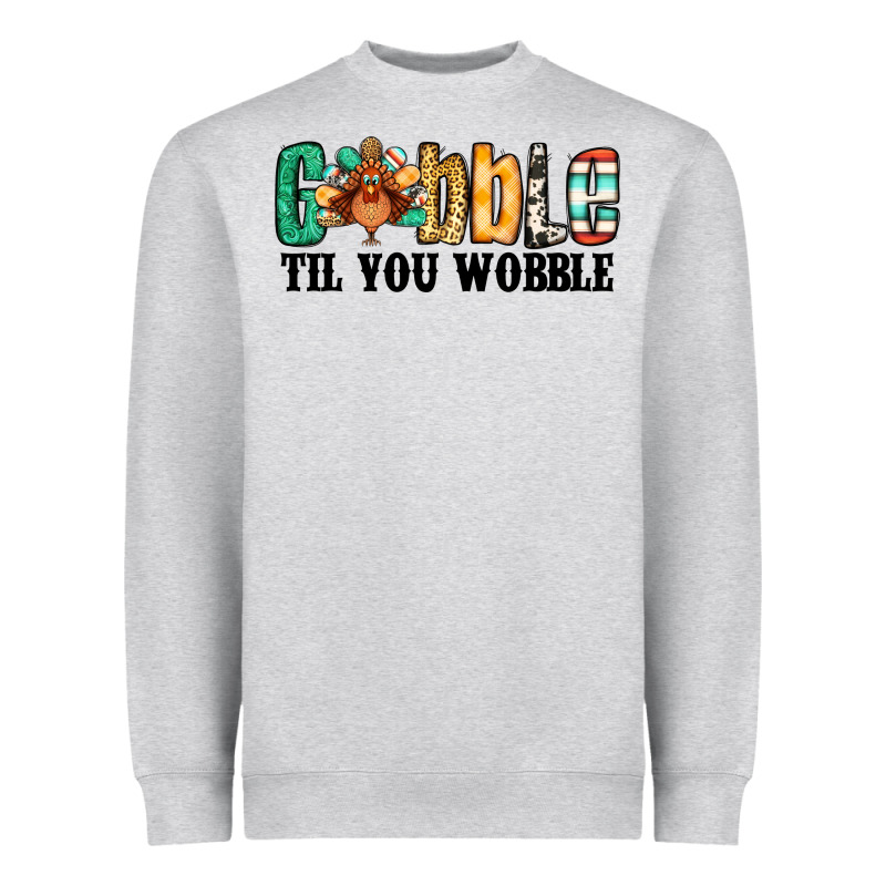 Gobble Til You Wobble Thanksgiving Turkey Heavyweight Sweatshirt by Jasminsmagicworld | Teevron