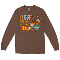 Chestnut i love fall most of fall Long Sleeve Tee - CowhideDigitalArt