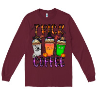 Burgundy trick or coffee Long Sleeve Tee - CowhideDigitalArt