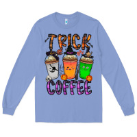 Colony Blue trick or coffee Long Sleeve Tee - CowhideDigitalArt