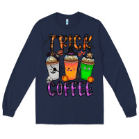 Navy trick or coffee Long Sleeve Tee - CowhideDigitalArt
