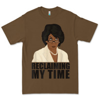 Cacao maxine reclaiming my time funny political quote t shirt Premium Tee - baoMotion