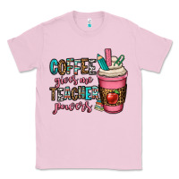 Bubblegum Pink coffee gives me teacher powers Classic Tee - OliviaCreatesArt