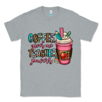 Heather Grey coffee gives me teacher powers Classic Tee - OliviaCreatesArt