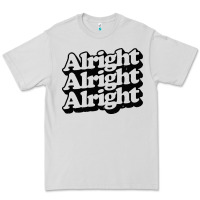 Dove Grey alright alright alright Premium Tee - baoMotion