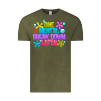 Vintage Olive one mental break dowm later Vintage Tee - CowhideDigitalArt