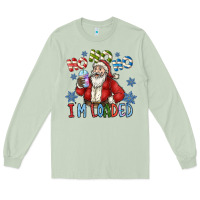 Ho Ho Ho Im Loaded Long Sleeve Tee | Teevron