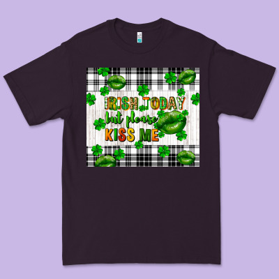 Irish Today But Please Kiss Me St. Patricks Day Premium Tee Designed By Fadigitalartstudio